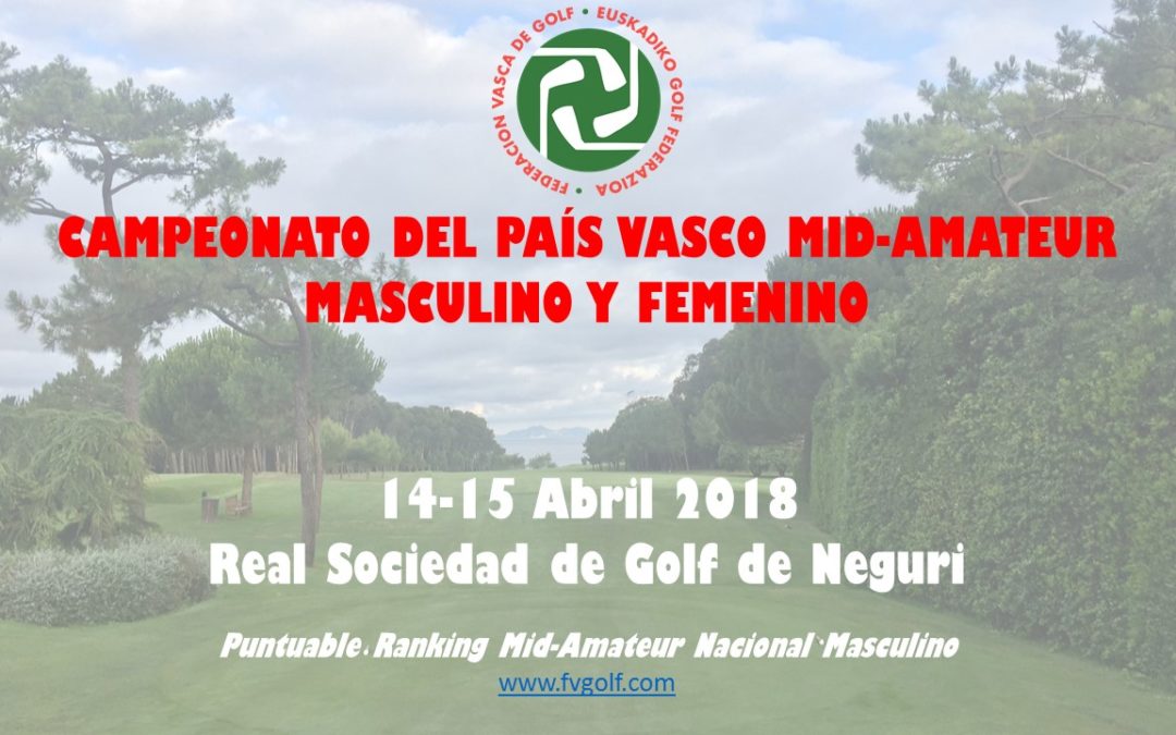 Nuevos horarios de salida Campeonato del País Vasco Mid Amateur