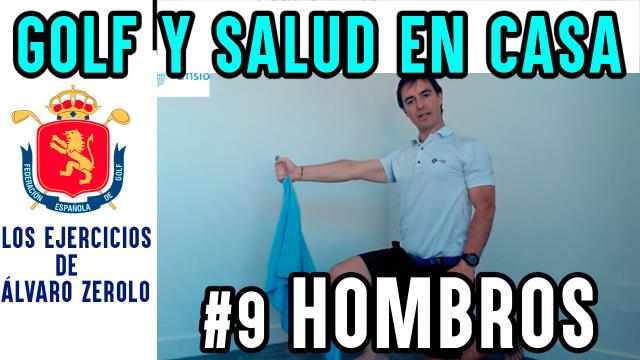 Golf y Salud en casa: Los ejercicios de Álvaro Zerolo (Fisio de la RFEG y European Tour)